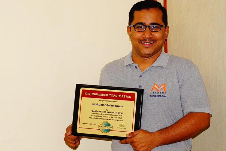 Sivakumar Palaniappan honored with Distinguished Toastmaster Award by Toastmasters International.